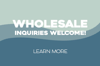 Wholesale Inquiries Welcome: Learn More